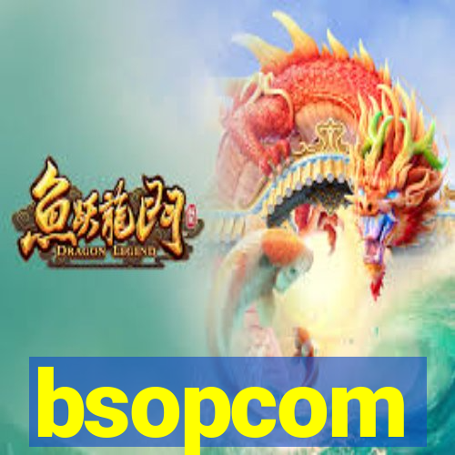 bsopcom