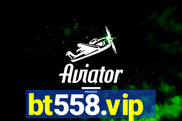 bt558.vip