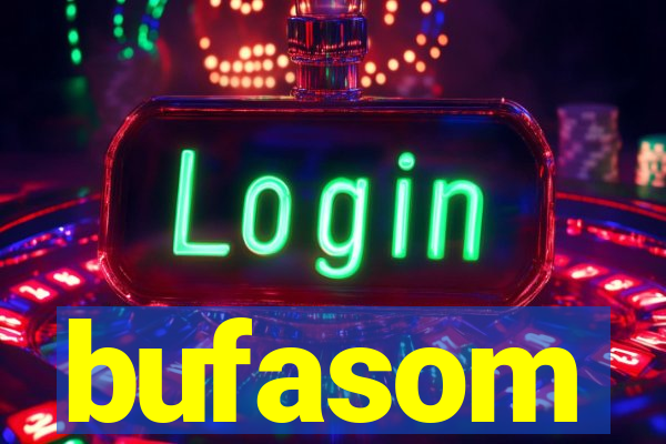 bufasom