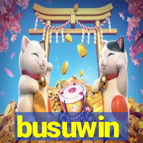 busuwin