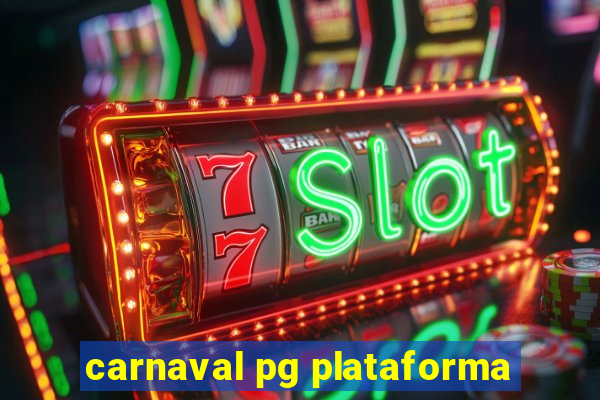 carnaval pg plataforma