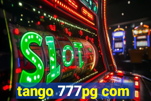 tango 777pg com