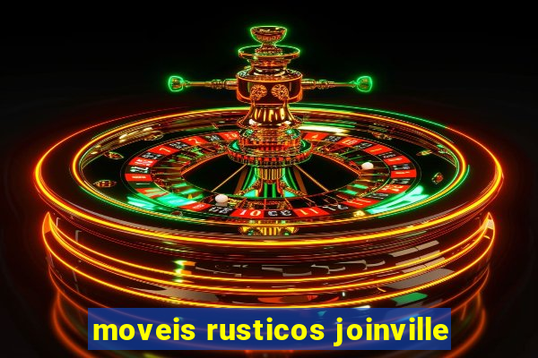 moveis rusticos joinville