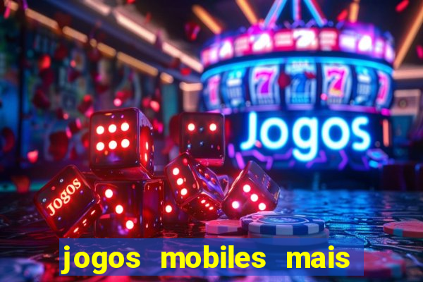 jogos mobiles mais jogados 2024