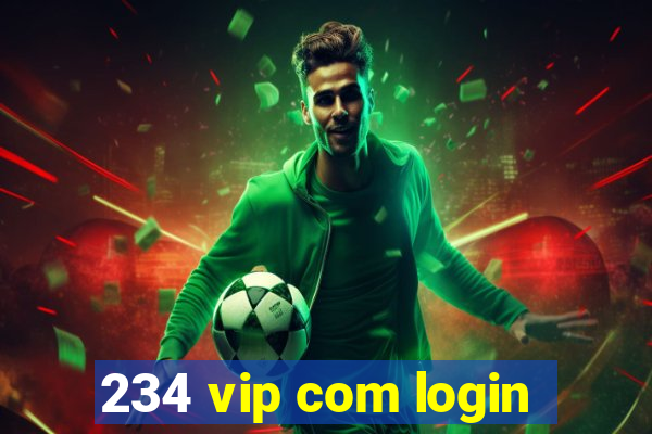 234 vip com login