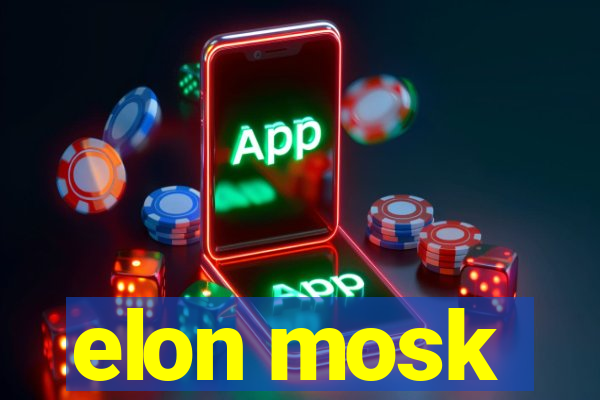 elon mosk