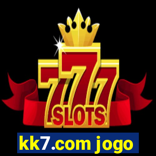 kk7.com jogo