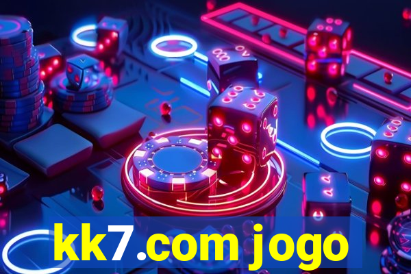 kk7.com jogo