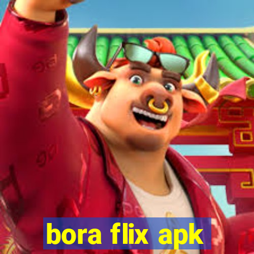 bora flix apk