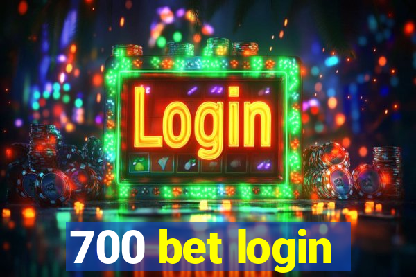 700 bet login