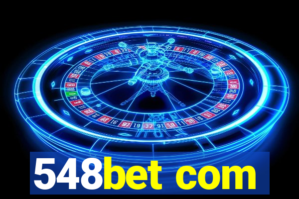 548bet com