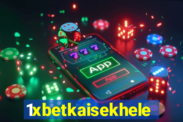 1xbetkaisekhele