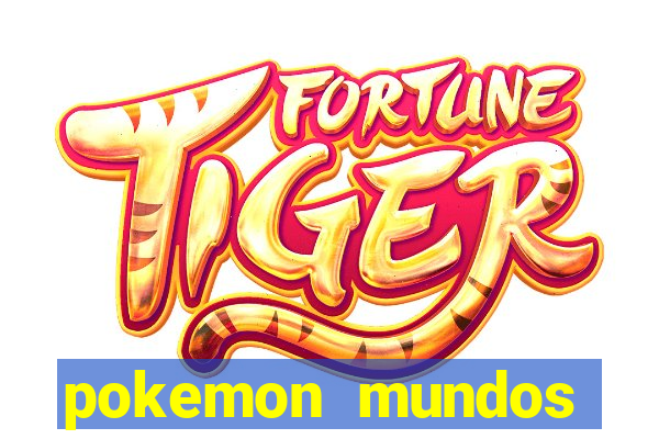 pokemon mundos elementais apk