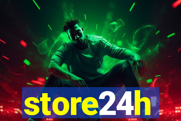 store24h