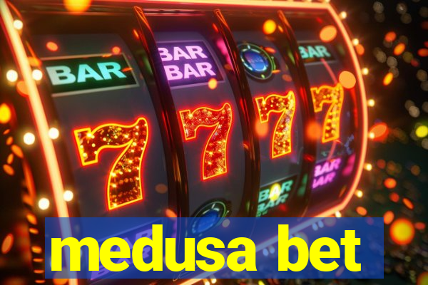 medusa bet