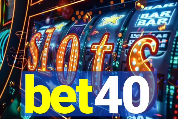 bet40