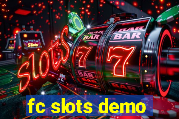 fc slots demo