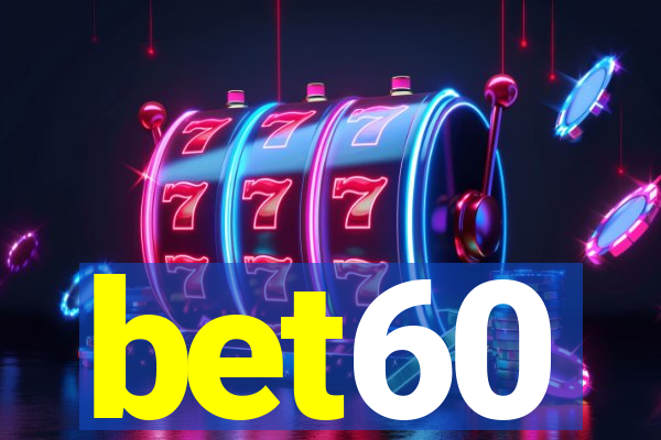 bet60