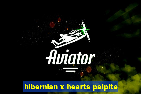 hibernian x hearts palpite