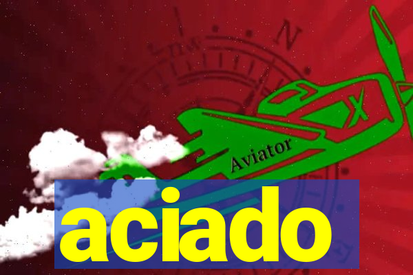 aciado