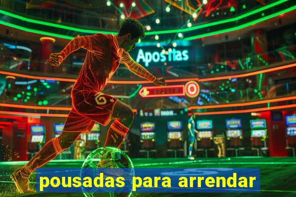 pousadas para arrendar