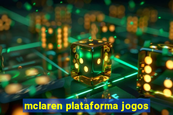 mclaren plataforma jogos