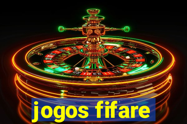 jogos fifare