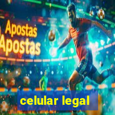 celular legal