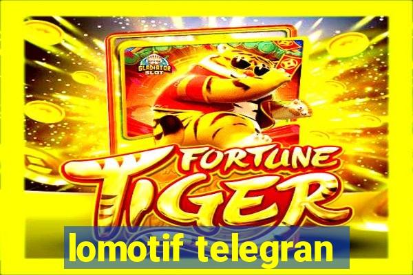 lomotif telegran