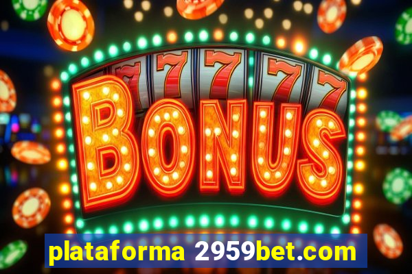 plataforma 2959bet.com