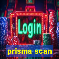 prisma scan