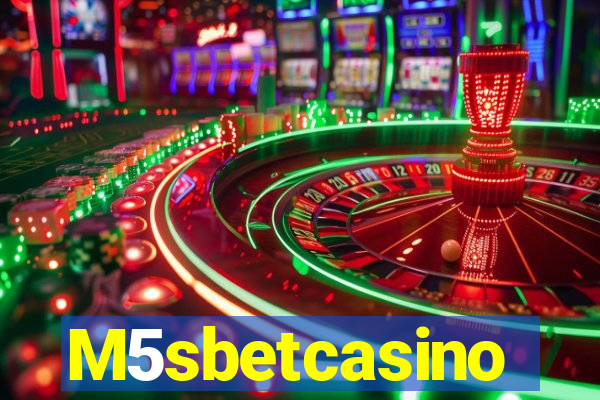 M5sbetcasino