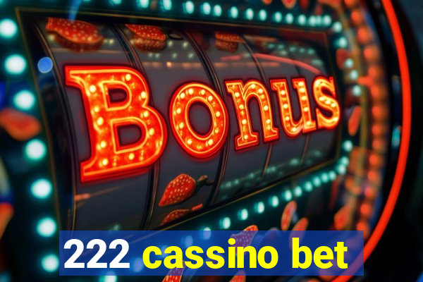 222 cassino bet