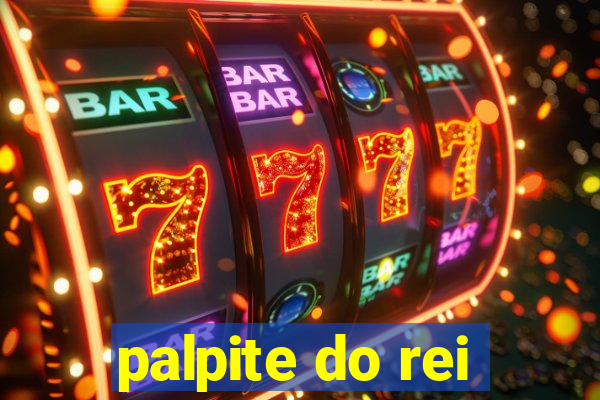 palpite do rei