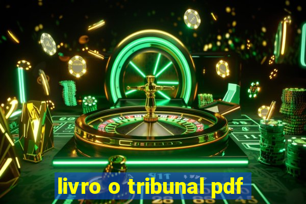 livro o tribunal pdf