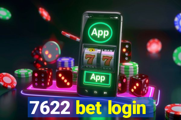 7622 bet login