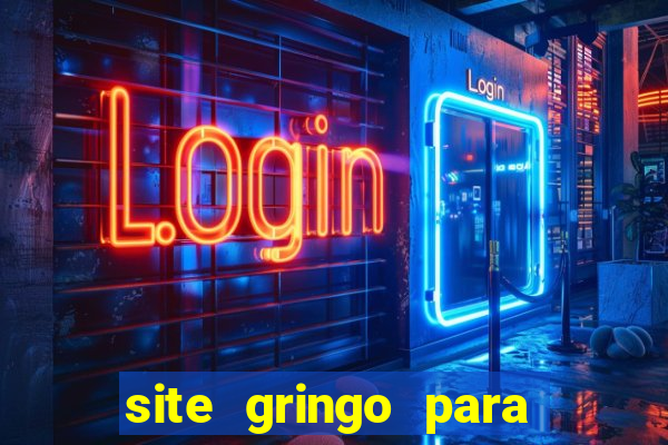 site gringo para ganhar dinheiro