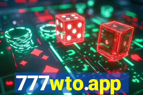 777wto.app