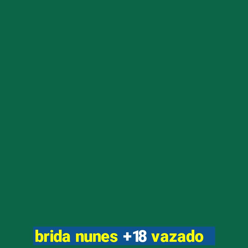 brida nunes +18 vazado