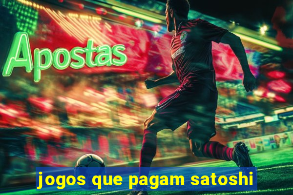 jogos que pagam satoshi