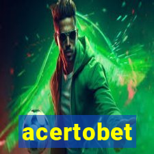 acertobet