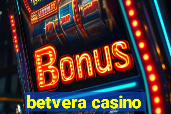 betvera casino