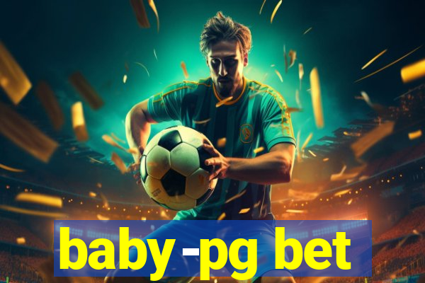 baby-pg bet