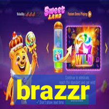 brazzr