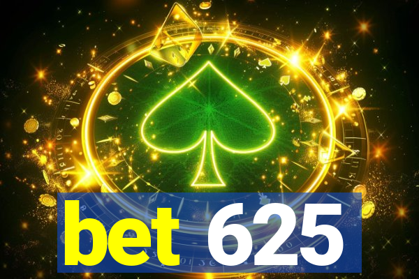 bet 625