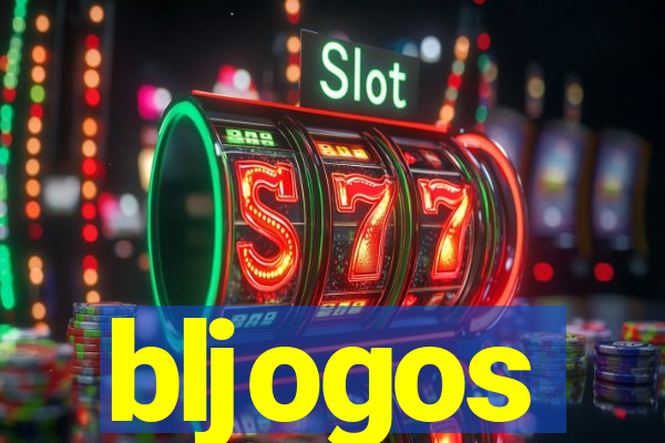 bljogos