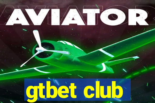 gtbet club