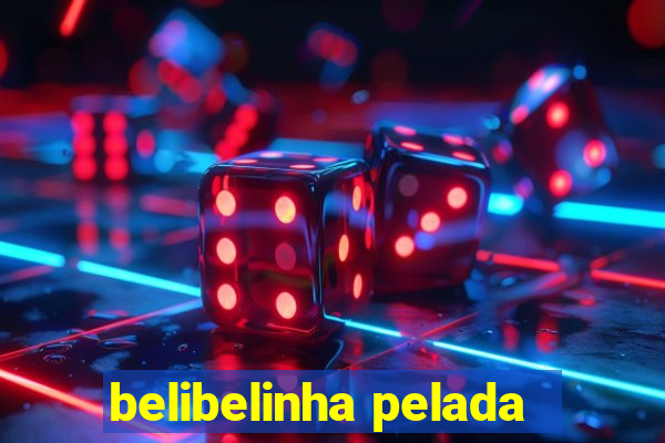 belibelinha pelada