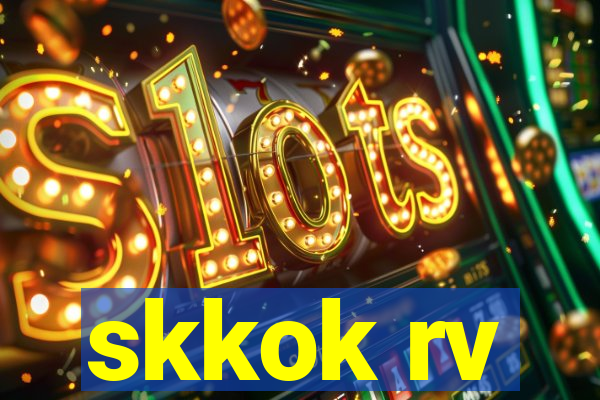 skkok rv