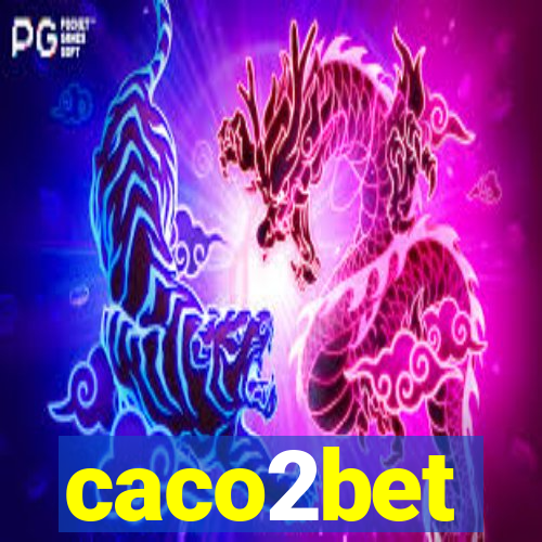 caco2bet